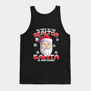 Be Nice To The Realtor Santa is Watching Tank Top